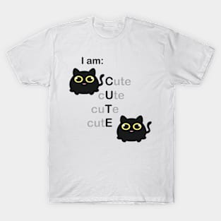 I am Cute T-Shirt